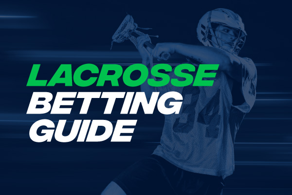 How to bet on lacrosse