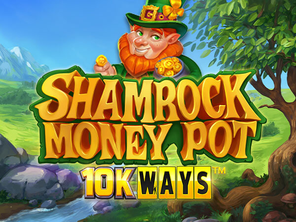 Shamrock Money Pot 10k ways