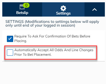 automatically accept all odds and line changes prior to bet placement